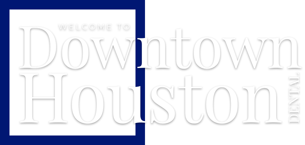 Welcome to Downtown Houston Dental banner