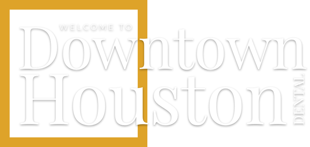 Welcome to Downtown Houston Dental banner